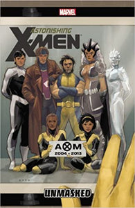 Astonishing X-Men Volume 12 Unmasked - The Comic Warehouse
