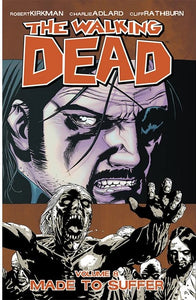 The Walking Dead Volume 8 Made To Suffer - The Comic Warehouse