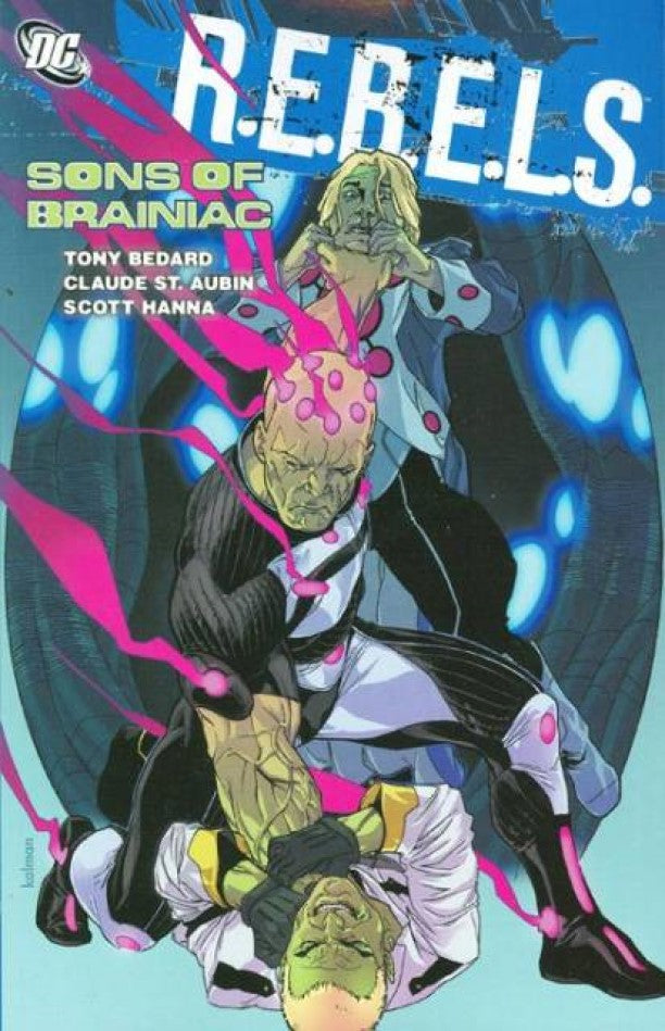 R.E.B.E.L.S. : Sons Of Brainiac - The Comic Warehouse