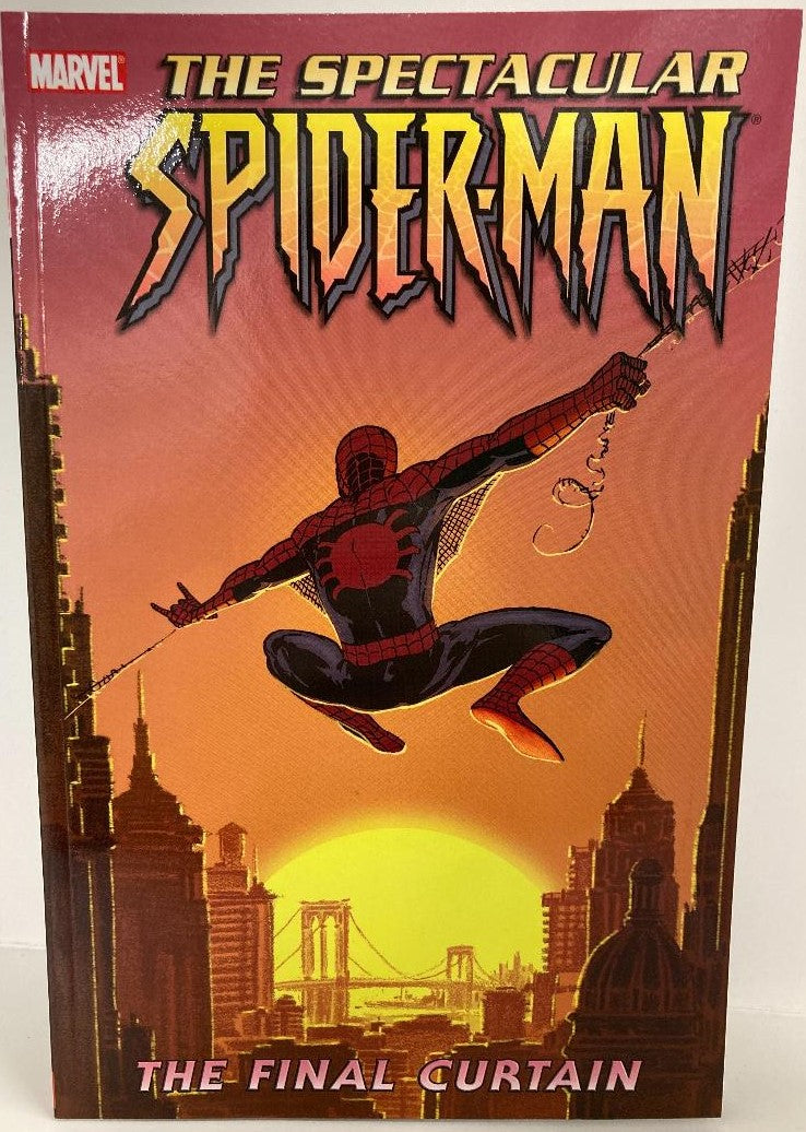 The Spectacular Spider-Man Volume 6 The Final Curtain - The Comic Warehouse