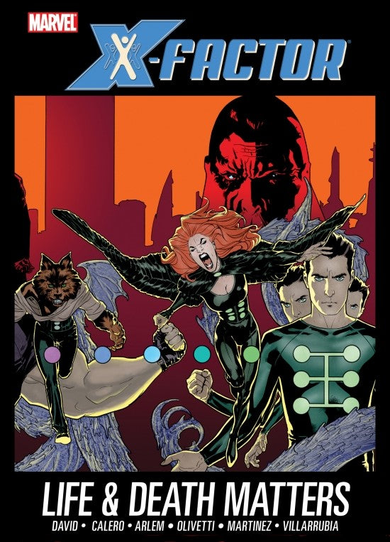 X-Factor Volume 2 Life & Death Matters