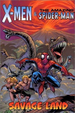 X-Men & The Amazing Spider-Man : Savage Land - The Comic Warehouse