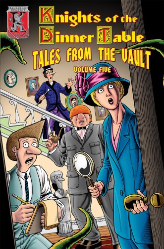 Knights of The Dinner Table Tales From The Vault Volume 5