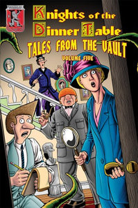 Knights of The Dinner Table Tales From The Vault Volume 5