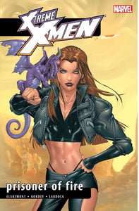 X-Treme X-Men Volume 8 : Prisoner of Fire