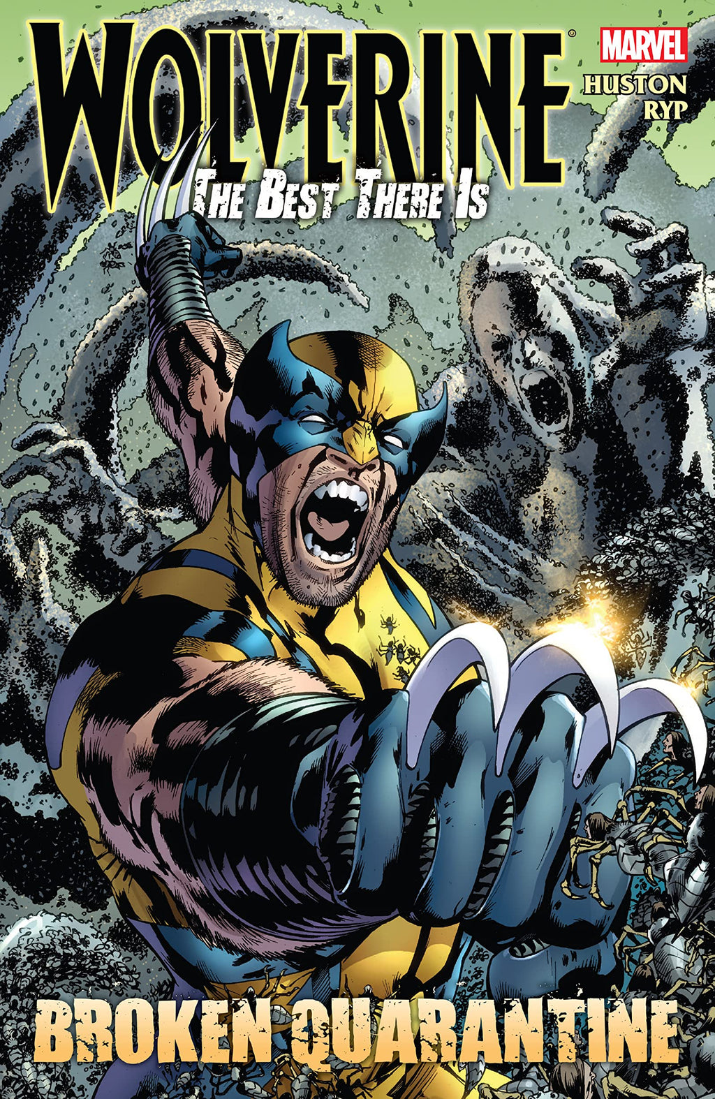 Wolverine The Best There is : Broken Quarantine - The Comic Warehouse