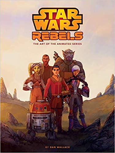 Star Wars Rebels The Art of The Animated Series - The Comic Warehouse