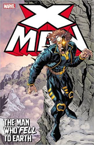 X-Man : The Man Who Fell to Earth - The Comic Warehouse