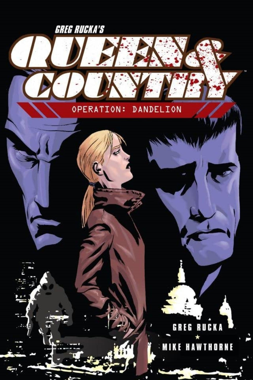 Queen & Country Volume 6 Operation : Dandelion - The Comic Warehouse