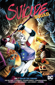 Suicide Squad Volume 7 Drain The Swamp - The Comic Warehouse