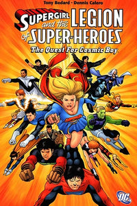 Supergirl And The Legion Of Super-Heroes : The Quest For Cosmic Boy - The Comic Warehouse