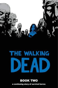 The Walking Dead Book Two - The Comic Warehouse