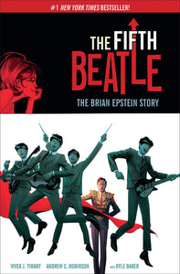 The Fifth Beatle The Brian Epstein Story - The Comic Warehouse