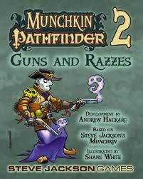 Munchkin Pathfinder 2 Guns and Razzes