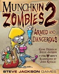 Munchkin Zombies 2 Armed and Dangerous