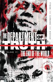 The Department of Truth: volume one The end of the world - The Comic Warehouse