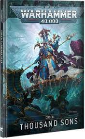 Warhammer 40k Codex Thousand Sons (9th Edition)