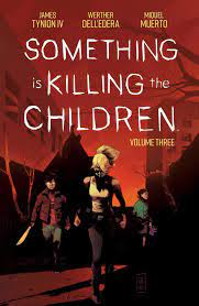 Something is killing the children vol 3 - The Comic Warehouse