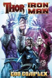 Thor/Iron Man God Complex - The Comic Warehouse