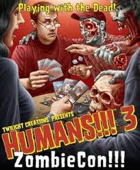 Humans!!! 3 ZombieCon!!!: Zombies!!! Card Expansion