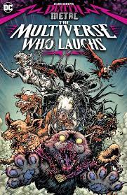 Dark Nights Death Metal: The multiverse who laughs - The Comic Warehouse