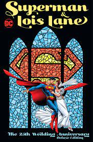 Superman & Lois Lane The 25th Wedding Anniversary deluxe edition - The Comic Warehouse