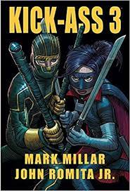 Kick-Ass Vol 3 - The Comic Warehouse