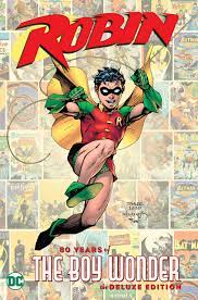 Robin 80 Years of the Boy Wonder deluxe edition - The Comic Warehouse