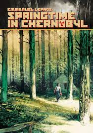 Springtime in Chernobyl - The Comic Warehouse