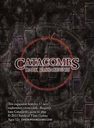 Catacombs Dark Passageways Exp.