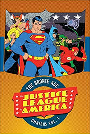 The Justice League of America: Vol 1 (The Bronze age) - The Comic Warehouse