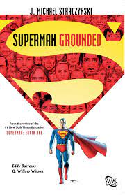 Superman Grounded Volume One - The Comic Warehouse