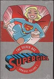 Supergirl: Vol 1 The Silver Age - The Comic Warehouse