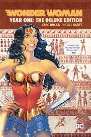 Wonder Woman: Year One The deluxe edition