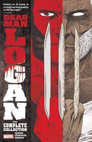 Dead Man Logan The complete collection - The Comic Warehouse