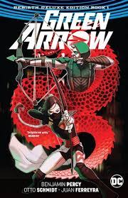 Green Arrow Book1 Rebirth deluxe edition - The Comic Warehouse