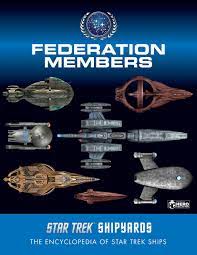 Star Trek Shipyards The Encyclopedia of Star Trek Ships (Federation members) - The Comic Warehouse