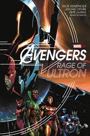 Avengers: Rage of Ultron - The Comic Warehouse