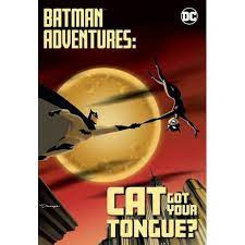 Batman Adventures: Cat got your tongue? - The Comic Warehouse