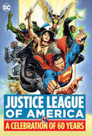 Justice League of America: 60 years- The Comic Warehouse