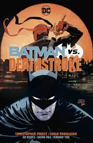 Batman vs Deathstroke - The Comic Warehouse