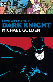 Batman legends of the dark knight by Michael Golden - The Comic Warehouse