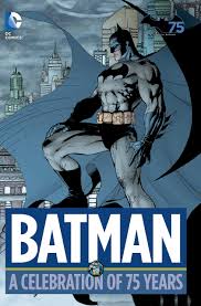Batman A Celebration of 75th - The Comic Warehouse