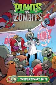 Plants vs Zombies Constructionary Tales - The Comic Warehouse