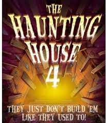 The Haunting House 4 Exp The Just Don't Build Them Like They Used To!