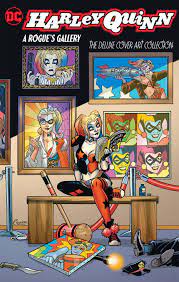 Harley Quinn A Rogue's Gallery The deluxe cover art collection - The Comic Warehouse