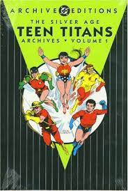 Archive Editions The Silver Age Teen Titans Archives Vol 1