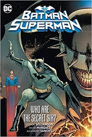 Batman/Superman Vol 1 Who are the secret six? - The Comic Warehouse