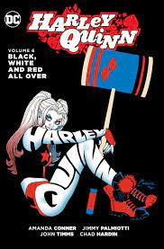 Harley Quinn Vol 6 Black, white and red all over - The Comic Warehouse