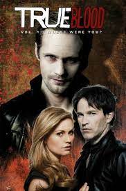 True Blood Vol 4 Where were you?